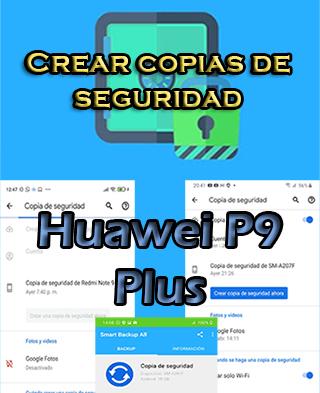 Cómo hacer copias de seguridad del Huawei P9 Plus
