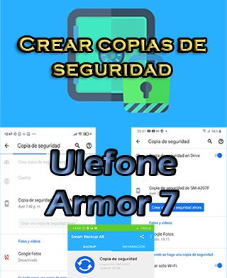 Cómo crear copias de seguridad del Ulefone Armor 7