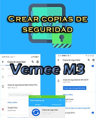 Cómo crear copias de seguridad del Vernee M3