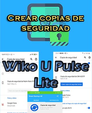 Cómo hacer copias de seguridad del Wiko U Pulse Lite