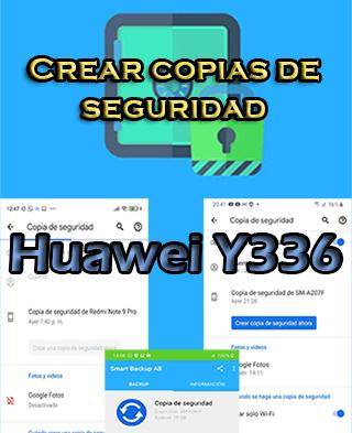 Cómo crear copias de seguridad en el Huawei Y336