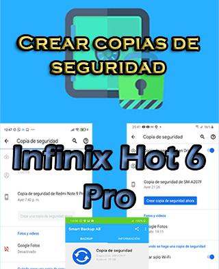 Cómo hacer copias de seguridad en el Infinix Hot 6 Pro