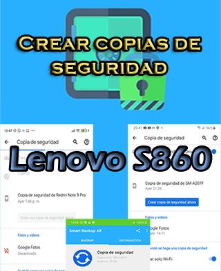 Cómo hacer copias de seguridad en el Lenovo S860