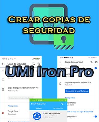 Cómo hacer copias de seguridad en el UMi Iron Pro