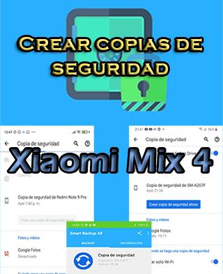 Cómo hacer copias de seguridad en el Xiaomi Mix 4