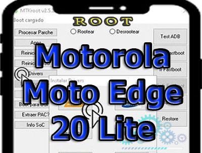 Rootear Smartphones Motorola Moto Edge 20 Lite