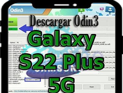 [Descargar Odin 3] para Samsung Galaxy S22 Plus 5G