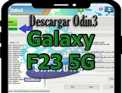 [Descargar Odin3] para Samsung Galaxy F23 5G