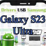 Descargar Drivers USB para Samsung Galaxy S23 Ultra