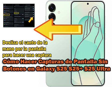 Cómo Hacer Capturas de Pantalla Sin Botones en Galaxy S25 S25+ S25 Ultra